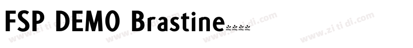 FSP DEMO Brastine字体转换 FSP DEMO Brastine字体转换